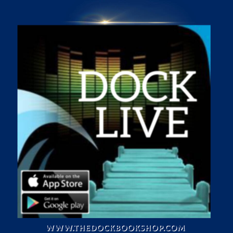 Dock Live Podcasts