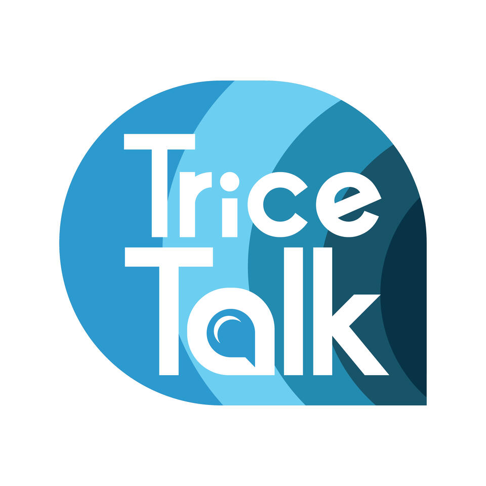 Trice Talk