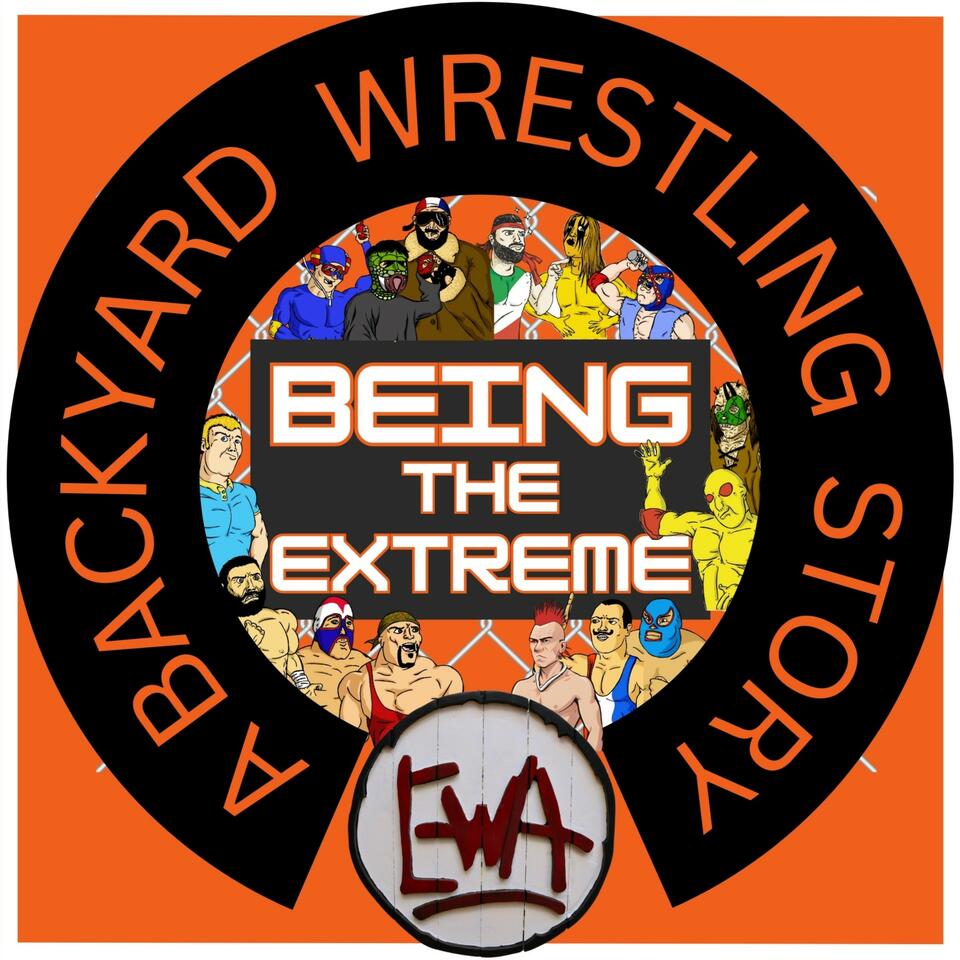 Being the Extreme: A Backyard Wrestling Story