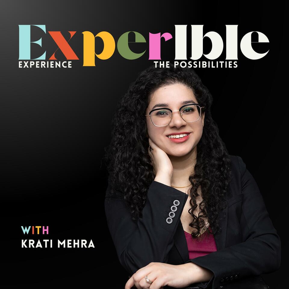 Experible with Krati Mehra