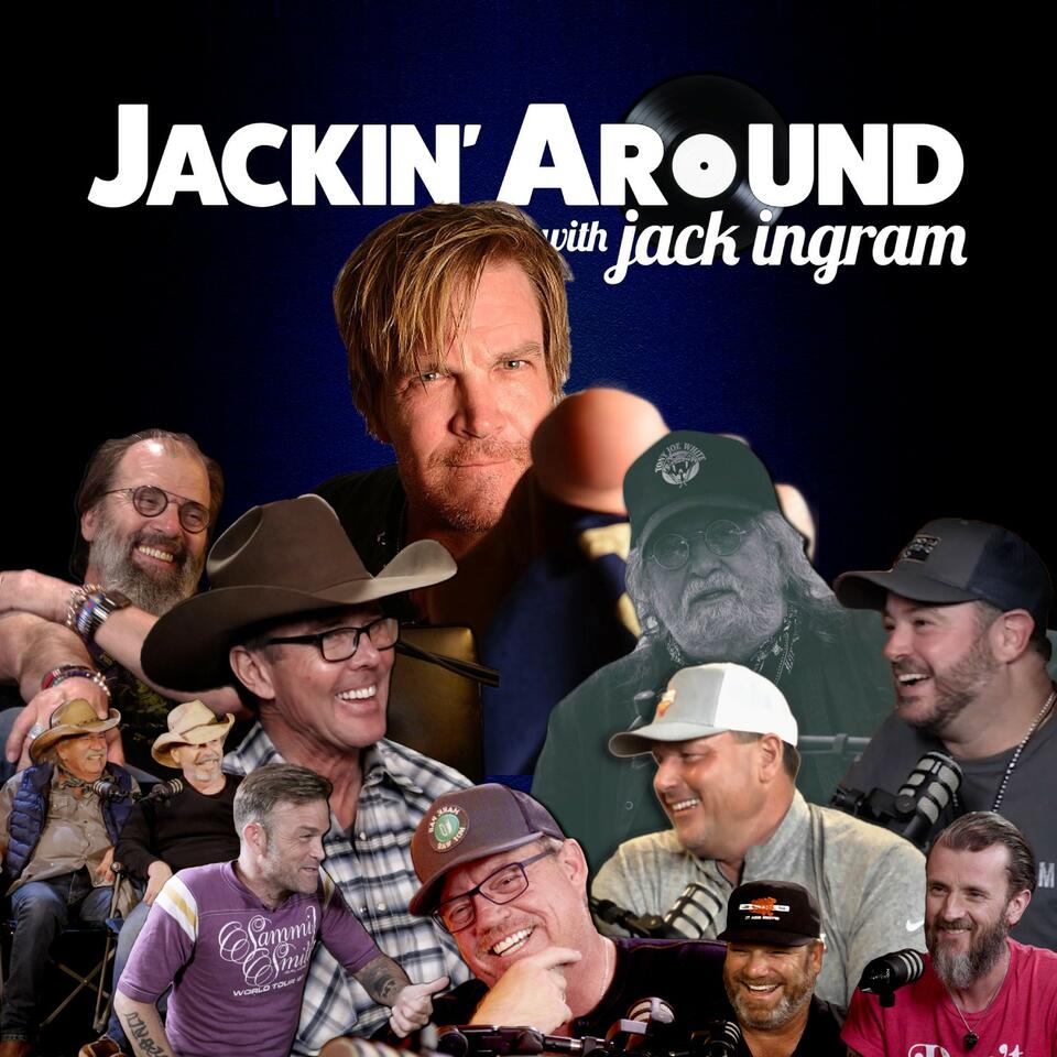 Jackin‘ Around w/ Jack Ingram