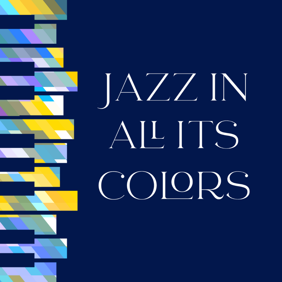 Jazz In All Its Colors