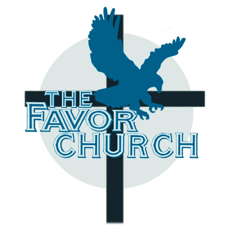 The Favor Church Podcast