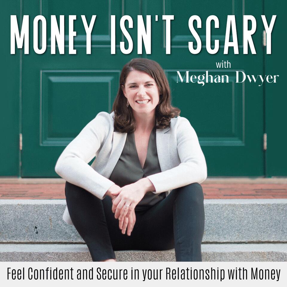 Money Isn’t Scary - Money Mindset, Money Anxiety, Intentional Spending, Saving Money, Money Management