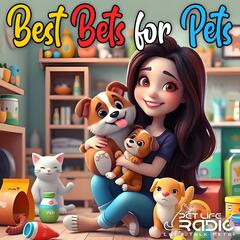 Best Bets for Pets - The latest pet product trends - Pets & Animals - Pet Life Radio Original (PetLifeRadio.com)