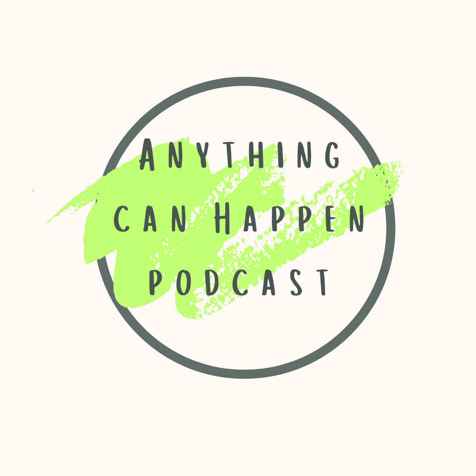 Anything Can Happen