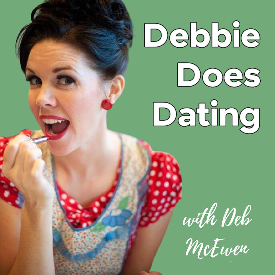 Debbie Does Dating by Deb McEwen