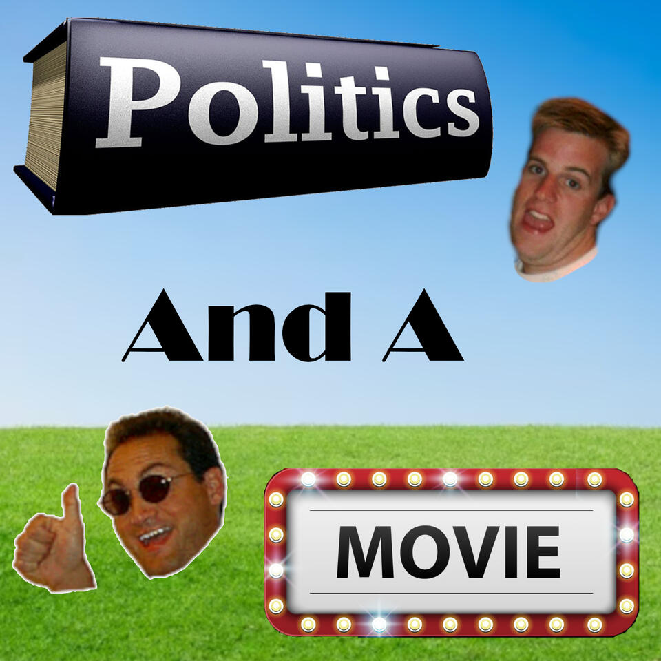 Politics and a Movie