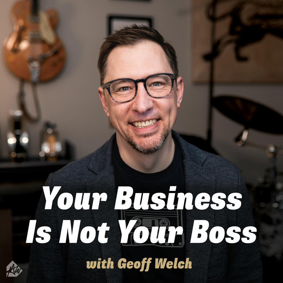 Your Business Is Not Your Boss