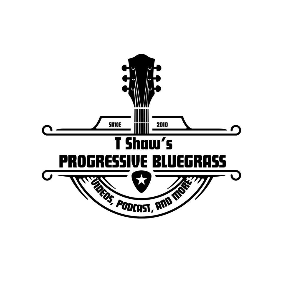 T Shaw's Progressive Bluegrass