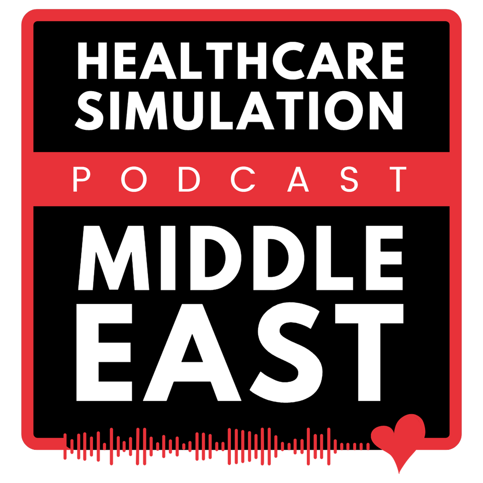 The Healthcare Simulation Middle East Podcast