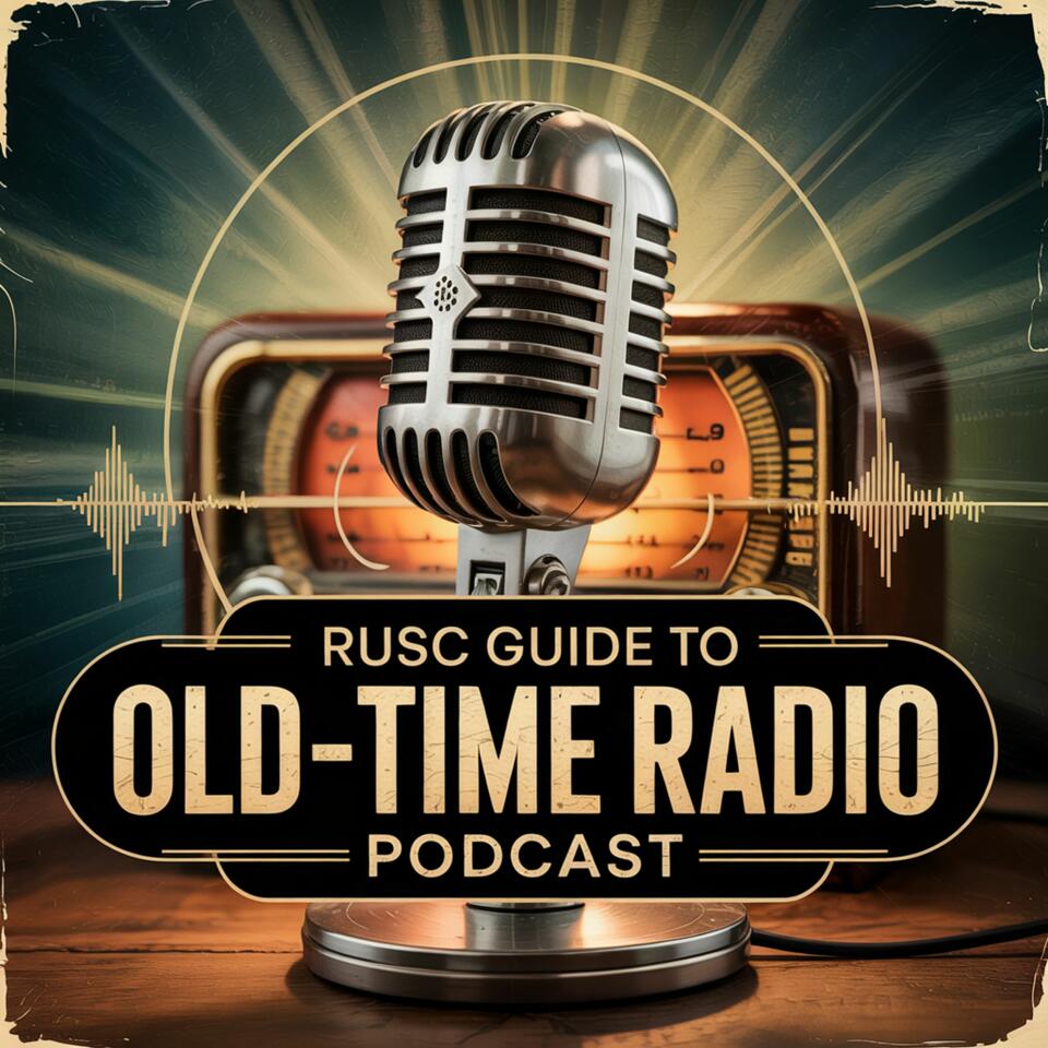 RUSC Guide to Old-Time Radio
