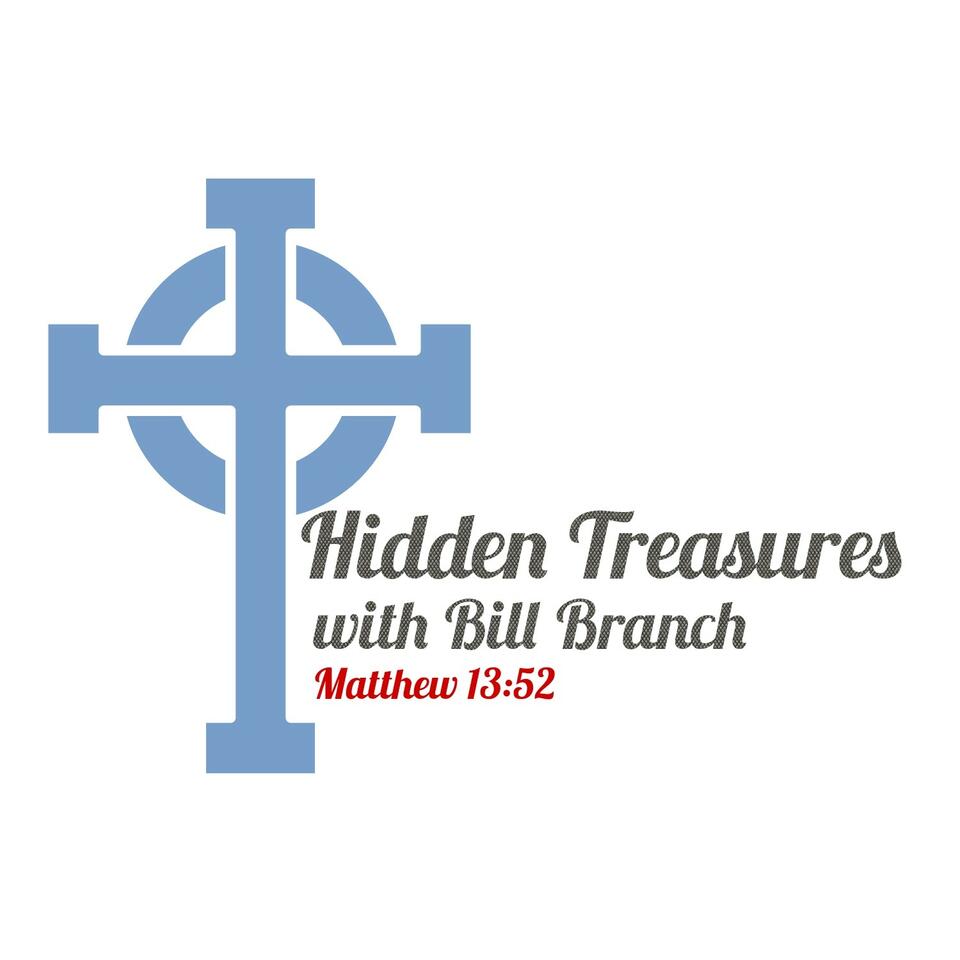Hidden Treasures With Bill Branch