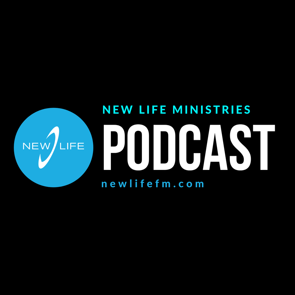 New Life Ministries Podcast