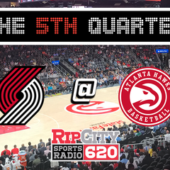 5th Quarter With Chris Burkhardt - Blazers Take Down Hawks 127-113 - Rip City Drive