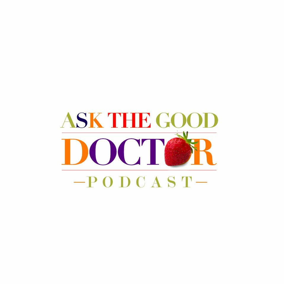 Ask The Good Doctor