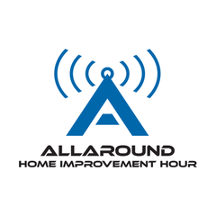 All Around Home Improvement Hour - All Around Home Improvement