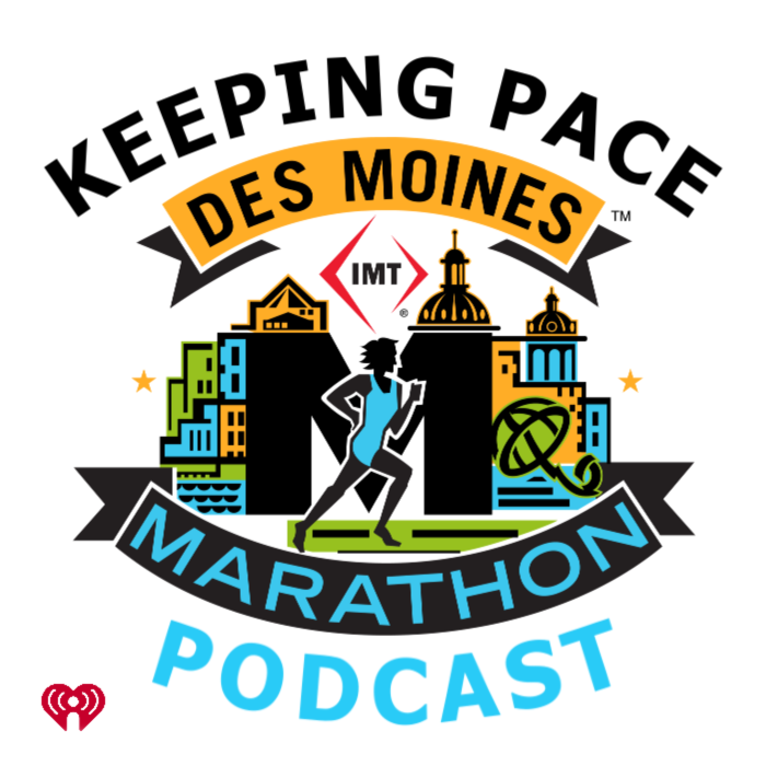 Keeping Pace powered by the IMT Des Moines Marathon iHeart