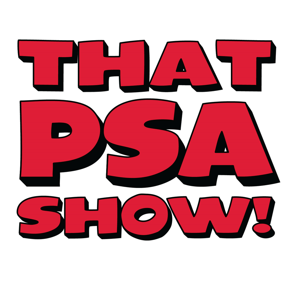 That PSA Show