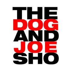 The Dog and Joe Sho
