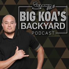 Big Koa's Backyard