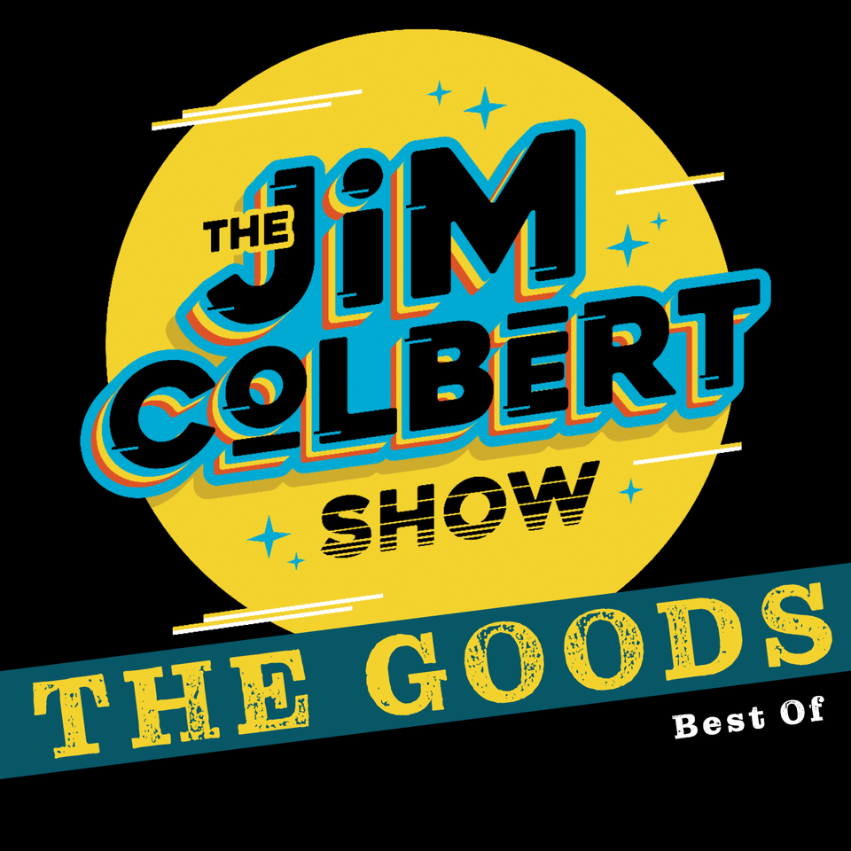 Jim Colbert Show: The Goods