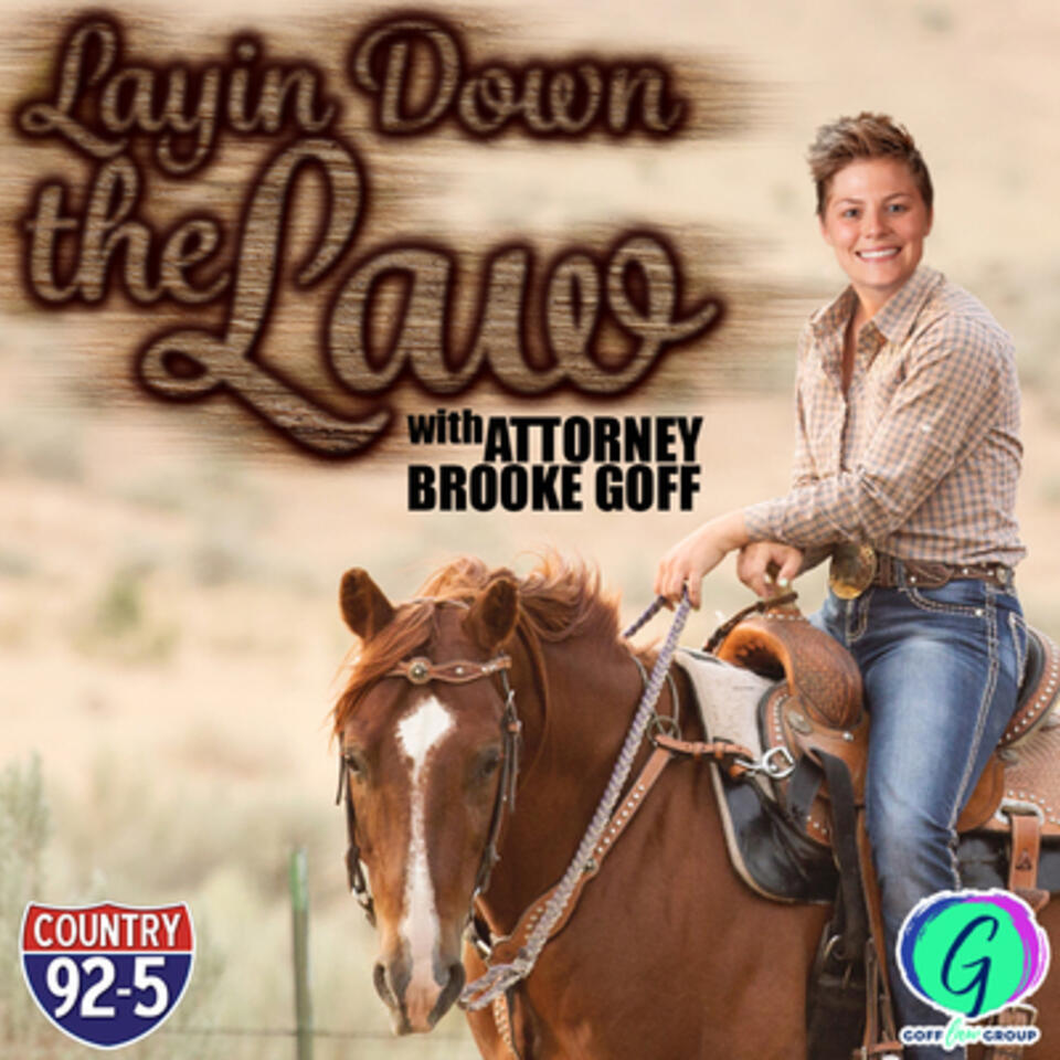 Layin’ Down the Law with Attorney Brooke Goff