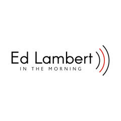 Free For All Friday - Ed Lambert In The Morning