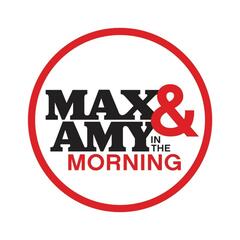Max & Amy In The Morning
