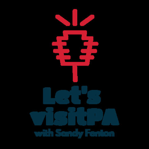 Let's Visit PA With Sandy Fenton