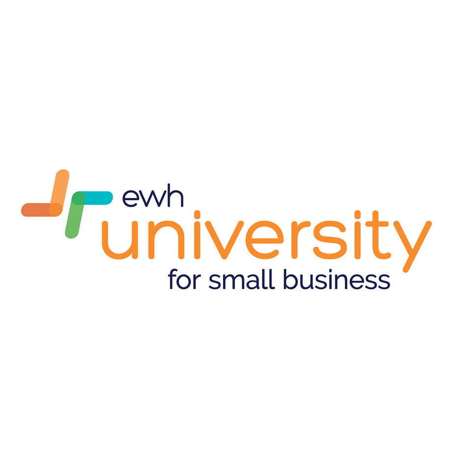 EWH University for Small Business Show