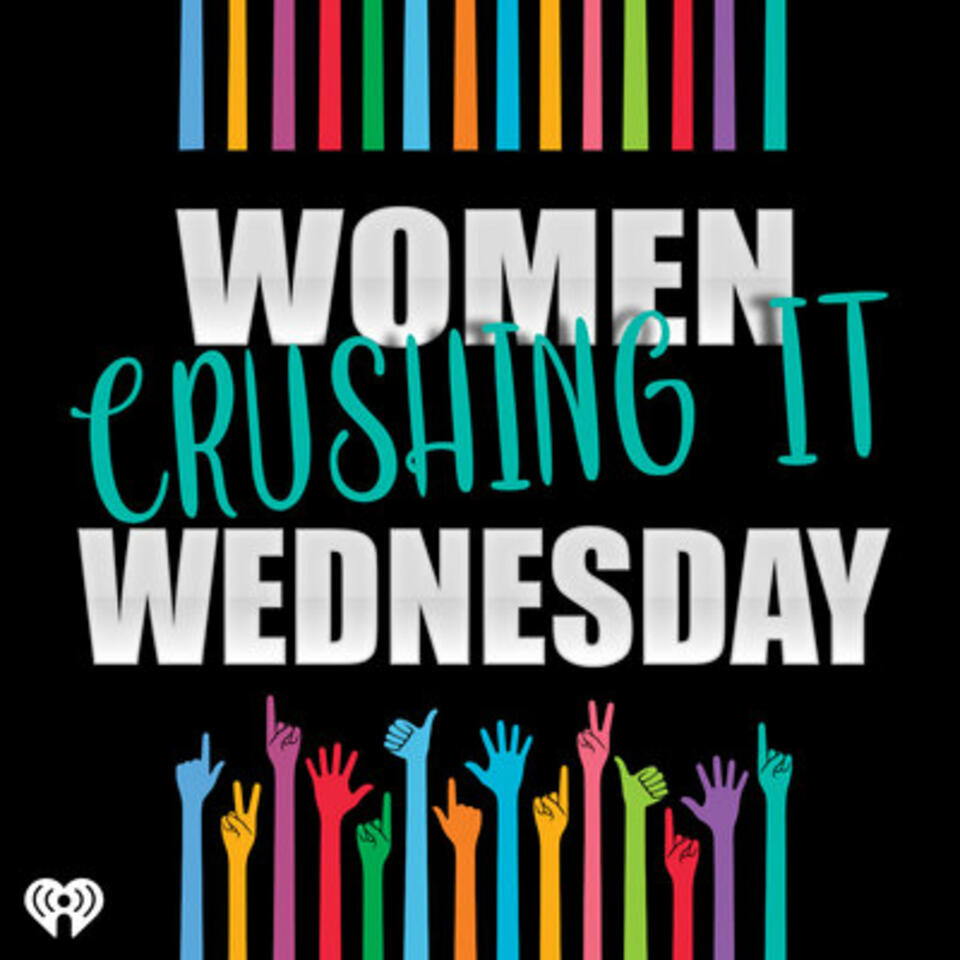 Women Crushing It Wednesday