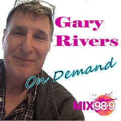 Mix Morning Show 5-20  6a to 9a - Gary Rivers