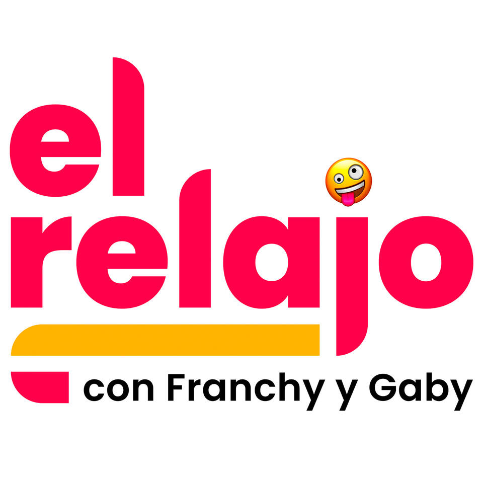 El Relajo con Franchy y Gaby