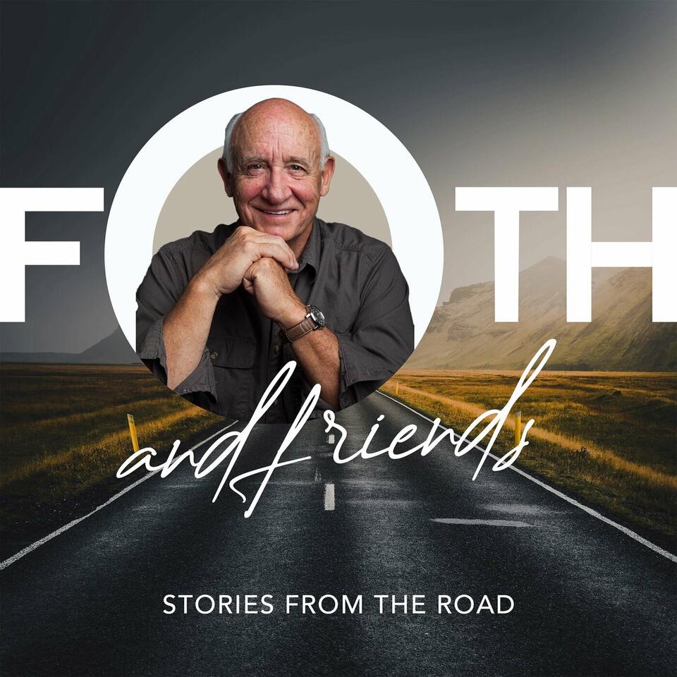 Foth and Friends: Stories from the Road