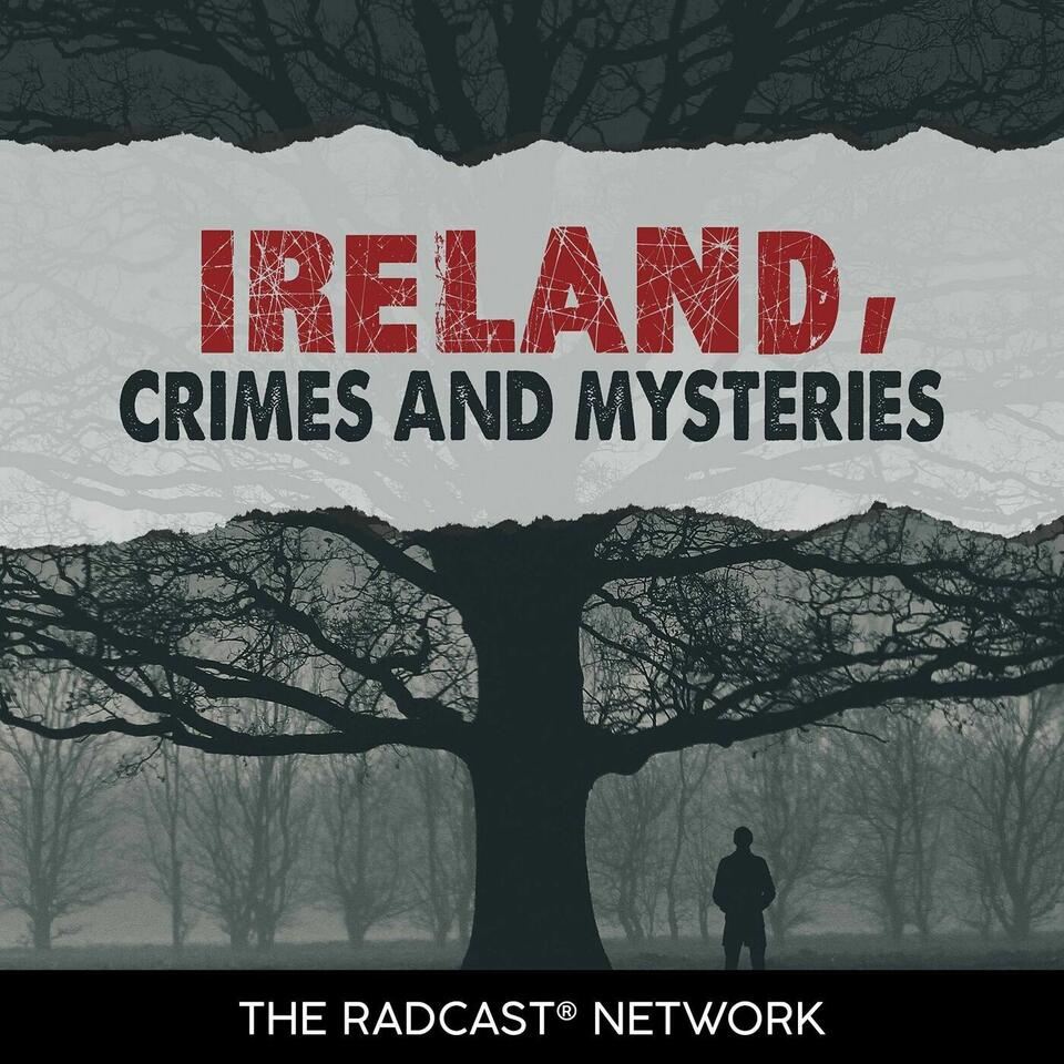 Ireland Crimes and Mysteries