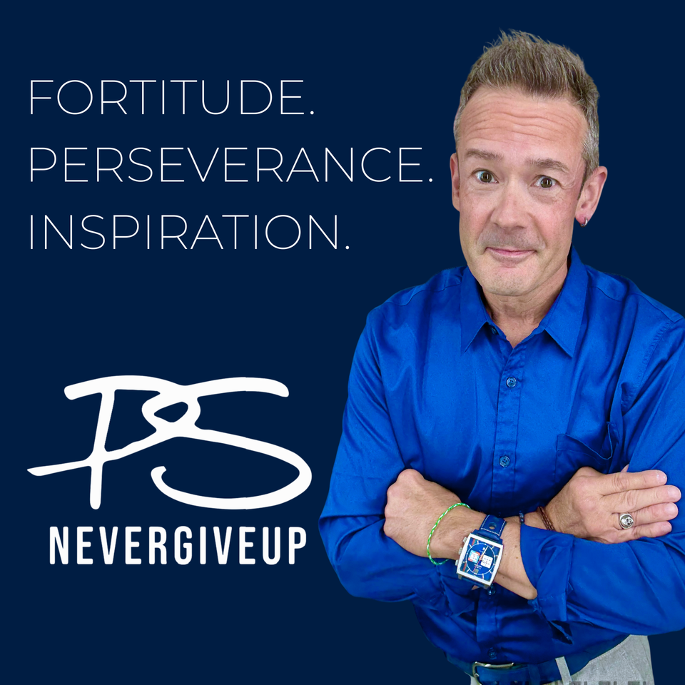 The Pete Scalia #PSNeverGiveUp Podcast