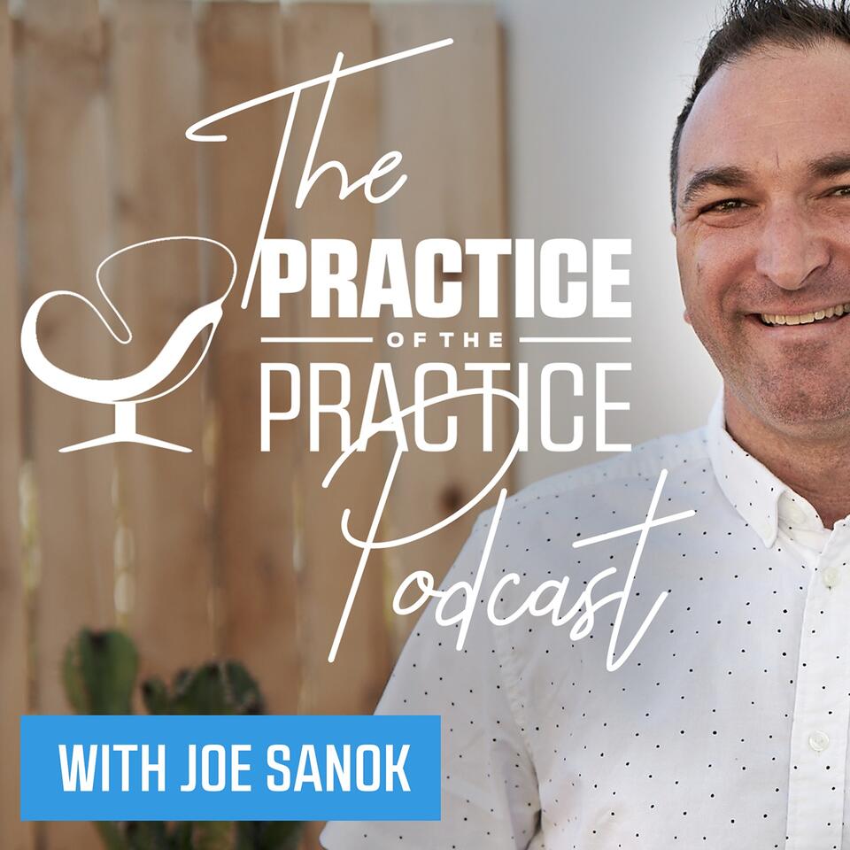 The Practice of the Practice Podcast | Where Modern Psychology Meets the Business of Therapy