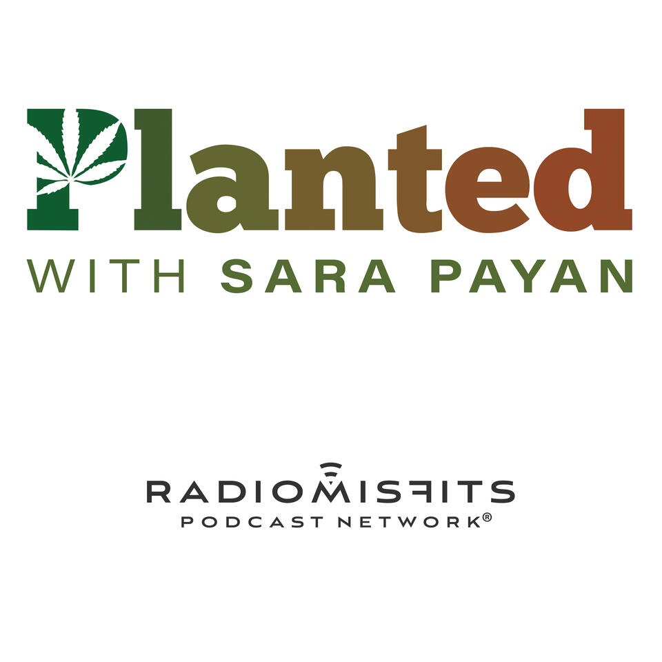 Planted with Sara Payan on Radio Misfits
