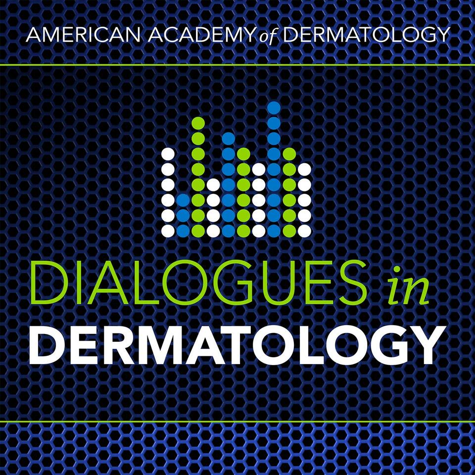 AAD's Dialogues in Dermatology