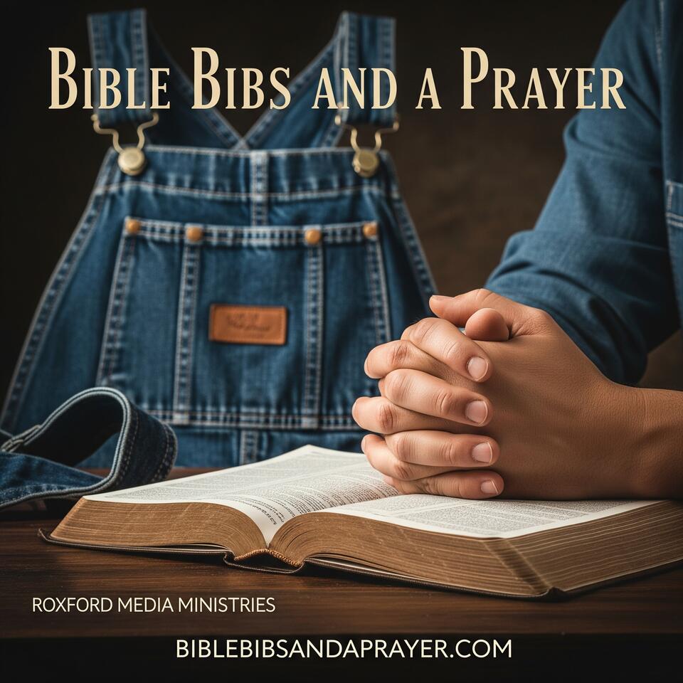 Roxford Church Presents - Bible Bibs and a Prayer