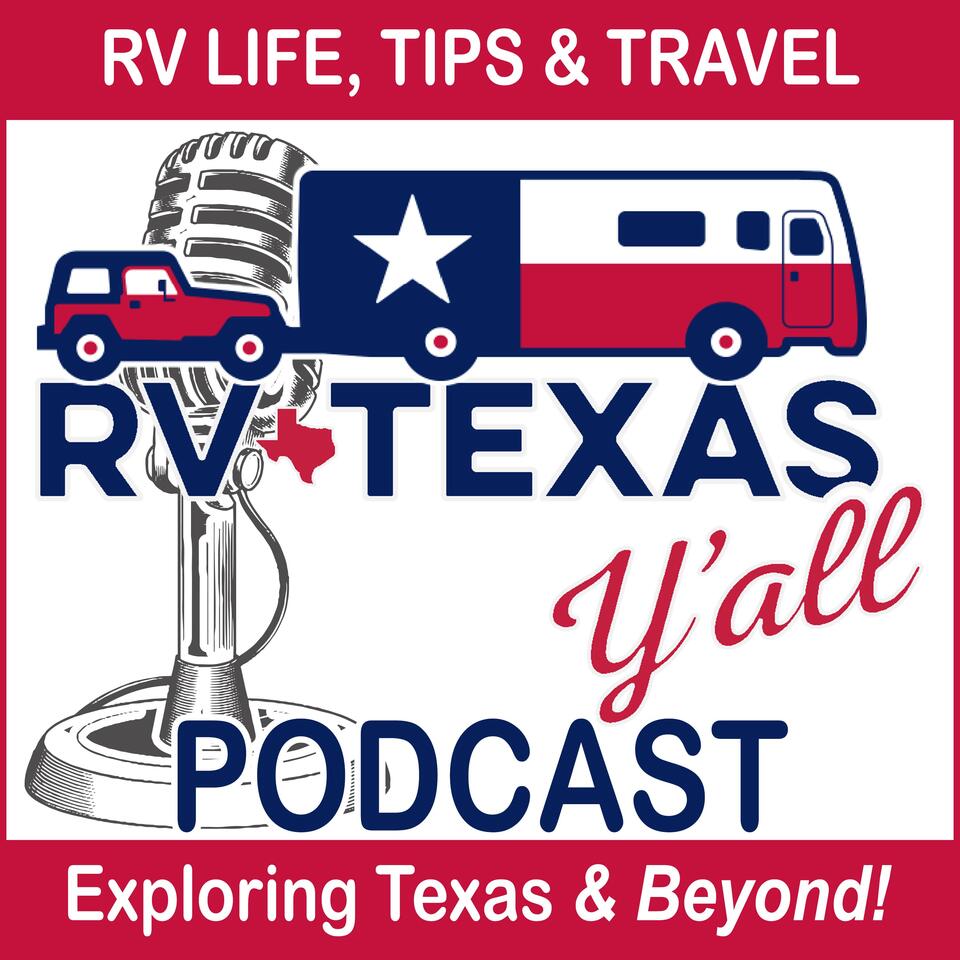 RV Texas Y'all Podcast