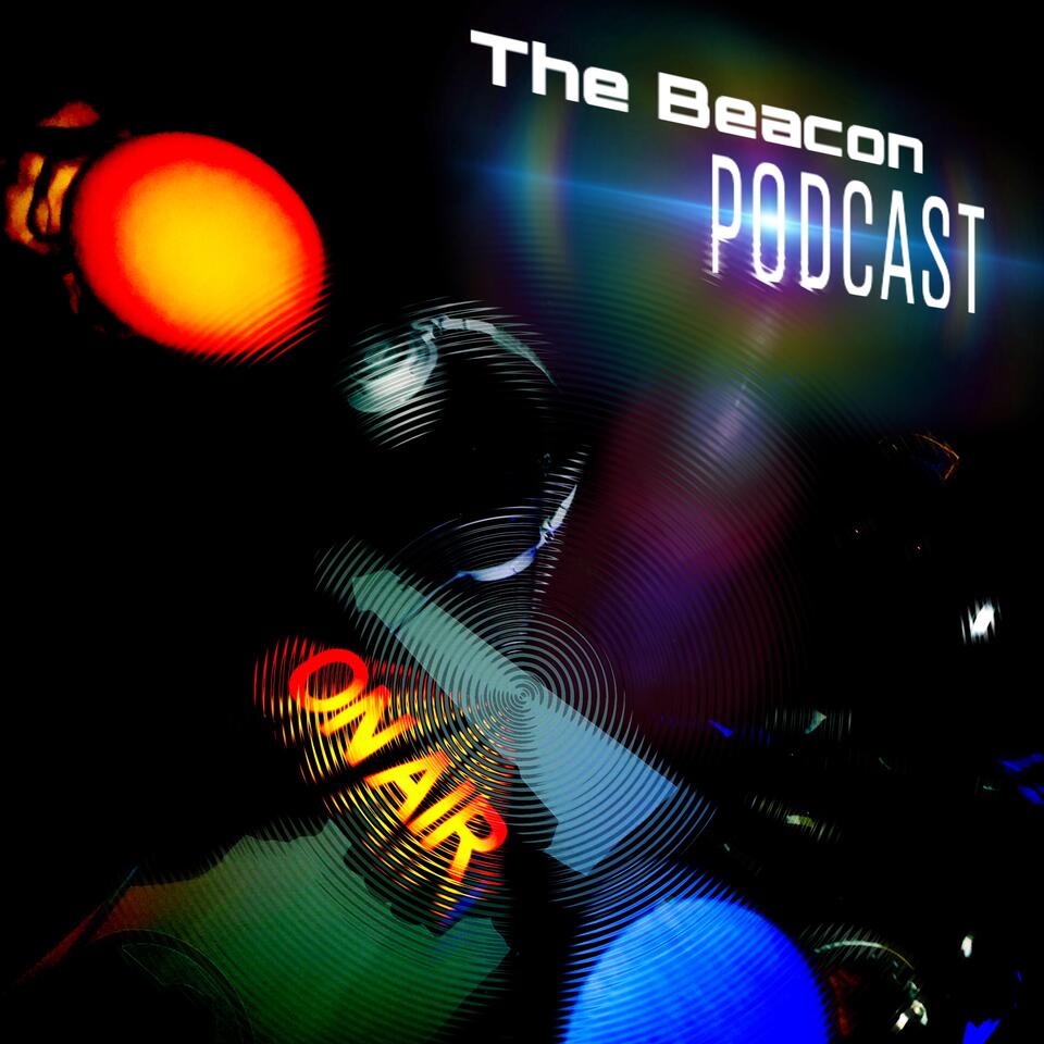 The Beacon Podcast