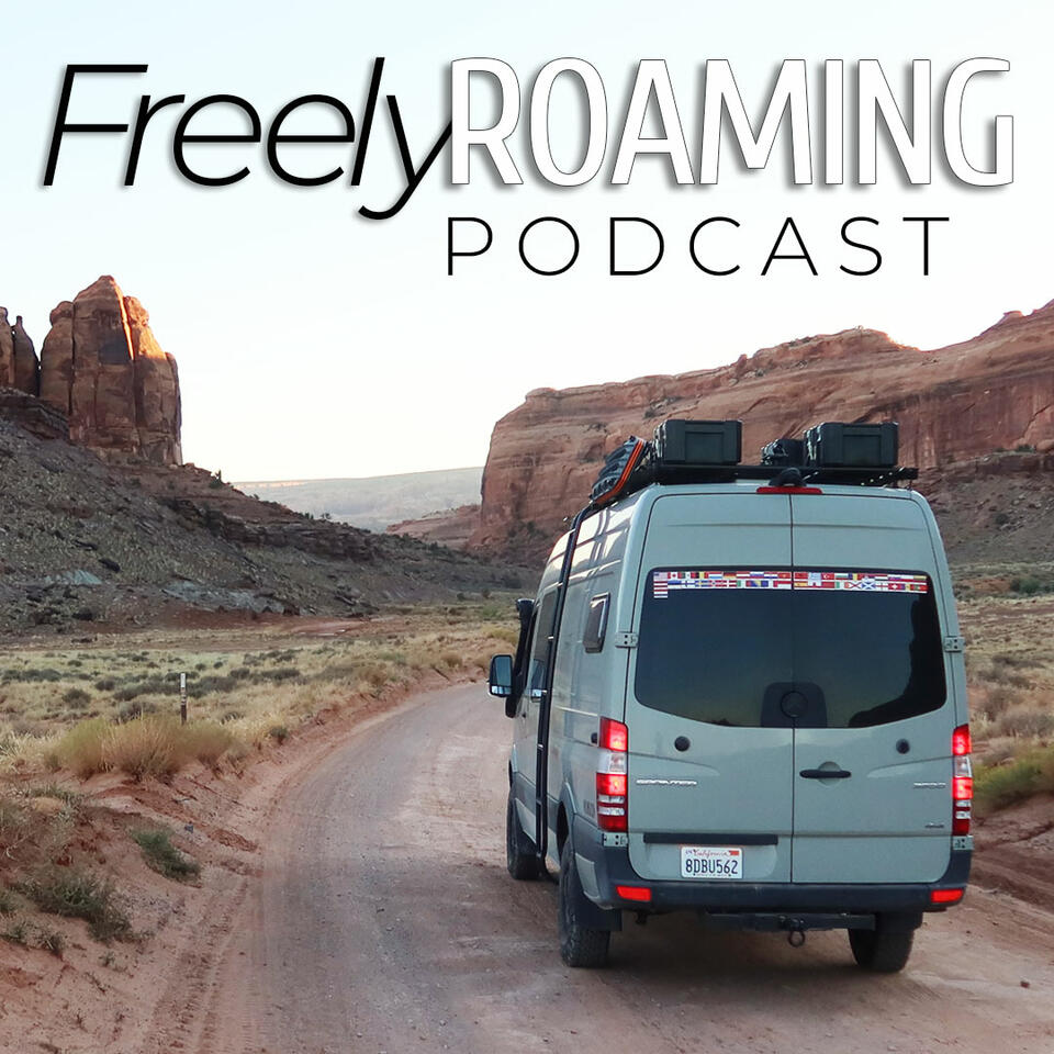 Freely Roaming Podcast with Dan & Marlene