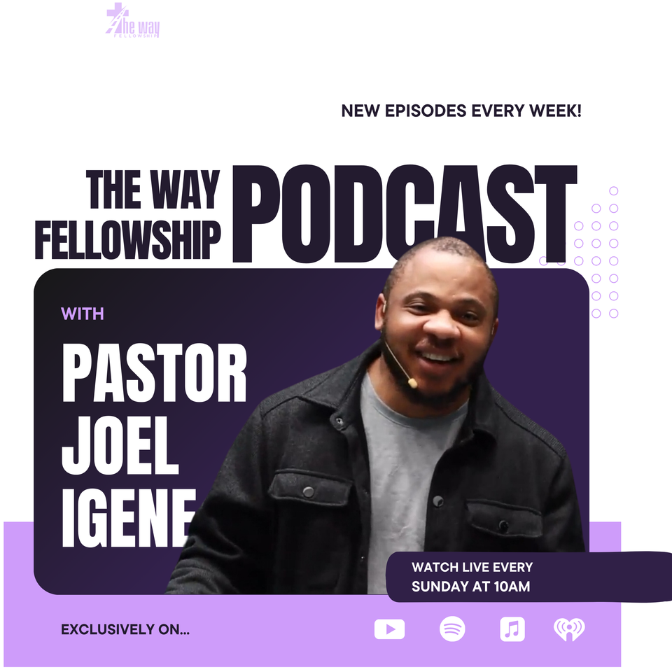The Way Fellowship Podcast