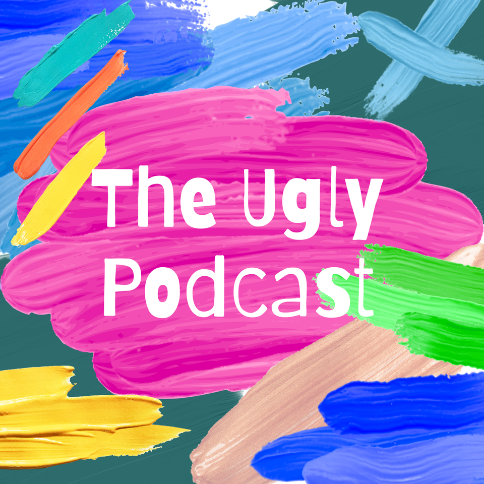 The Ugly Podcast