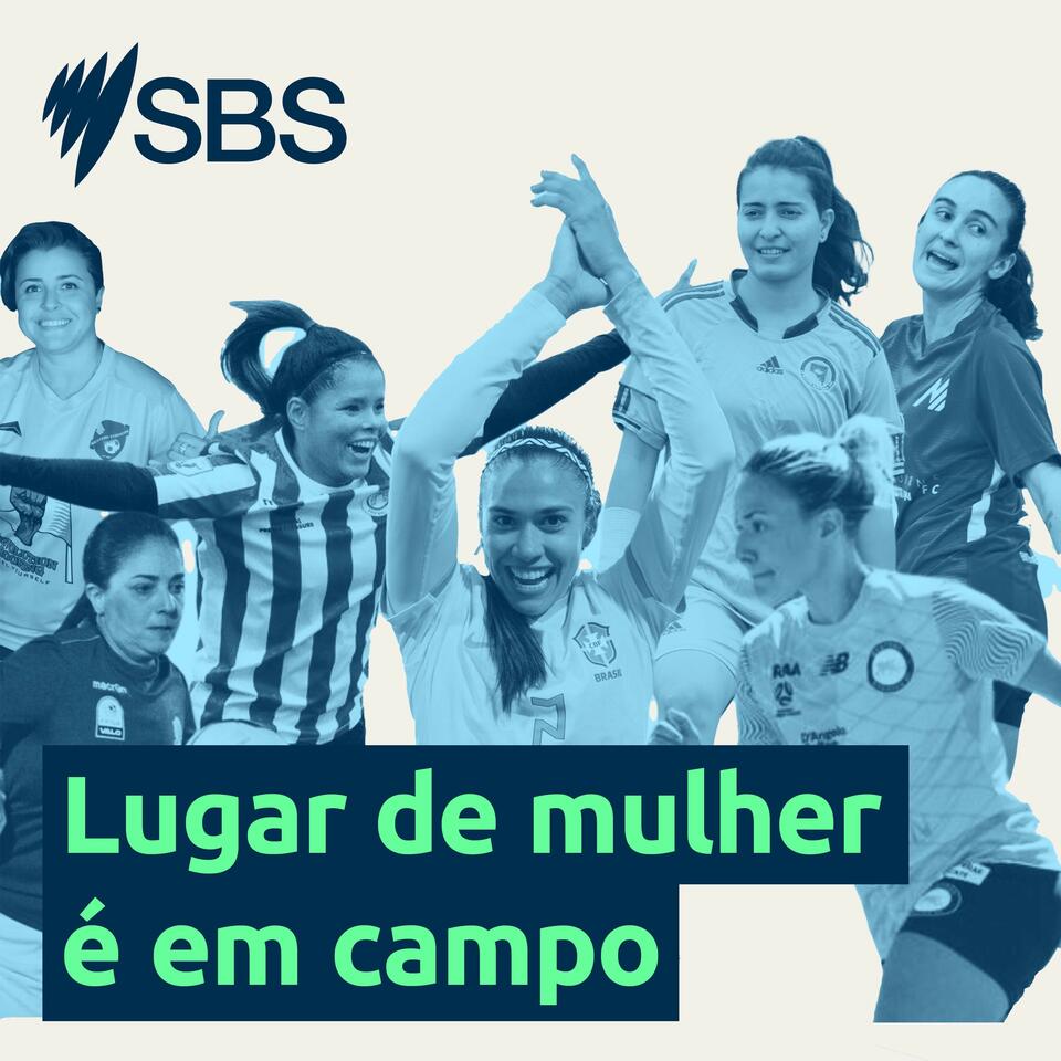 A woman's place is on the field - Lugar de mulher é em campo