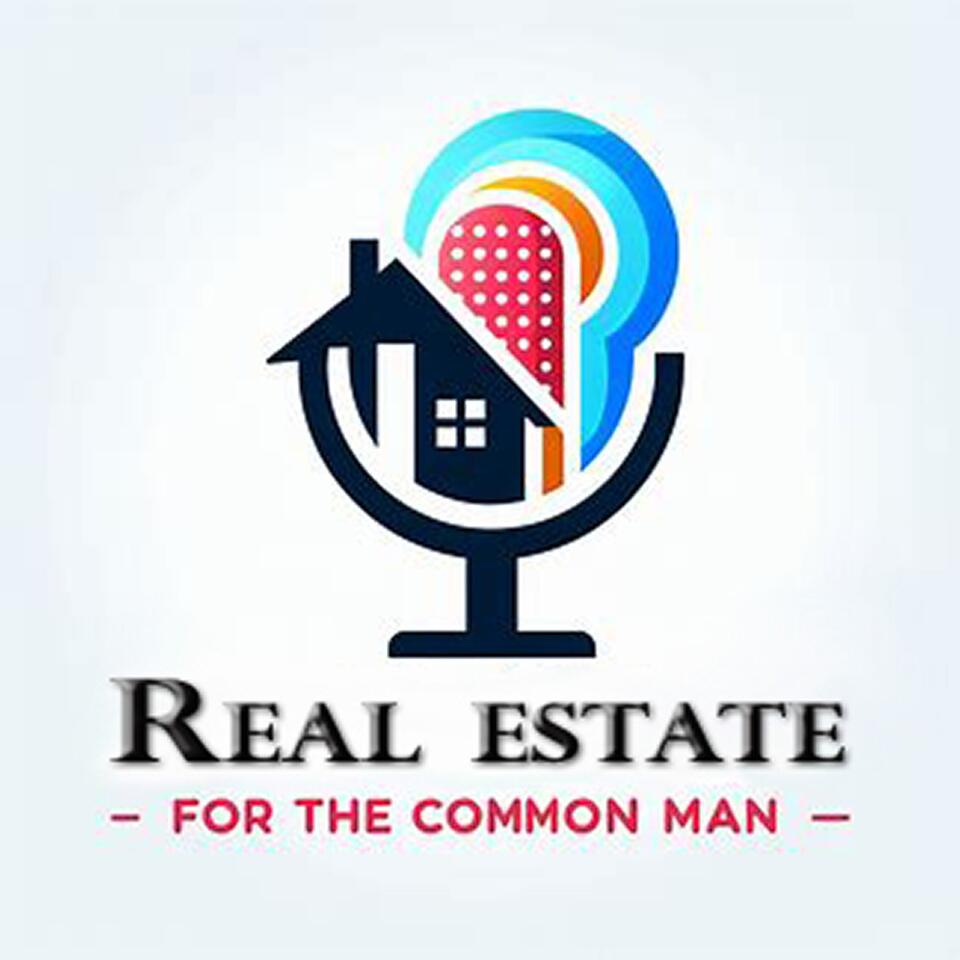 Real Estate for the Common Man