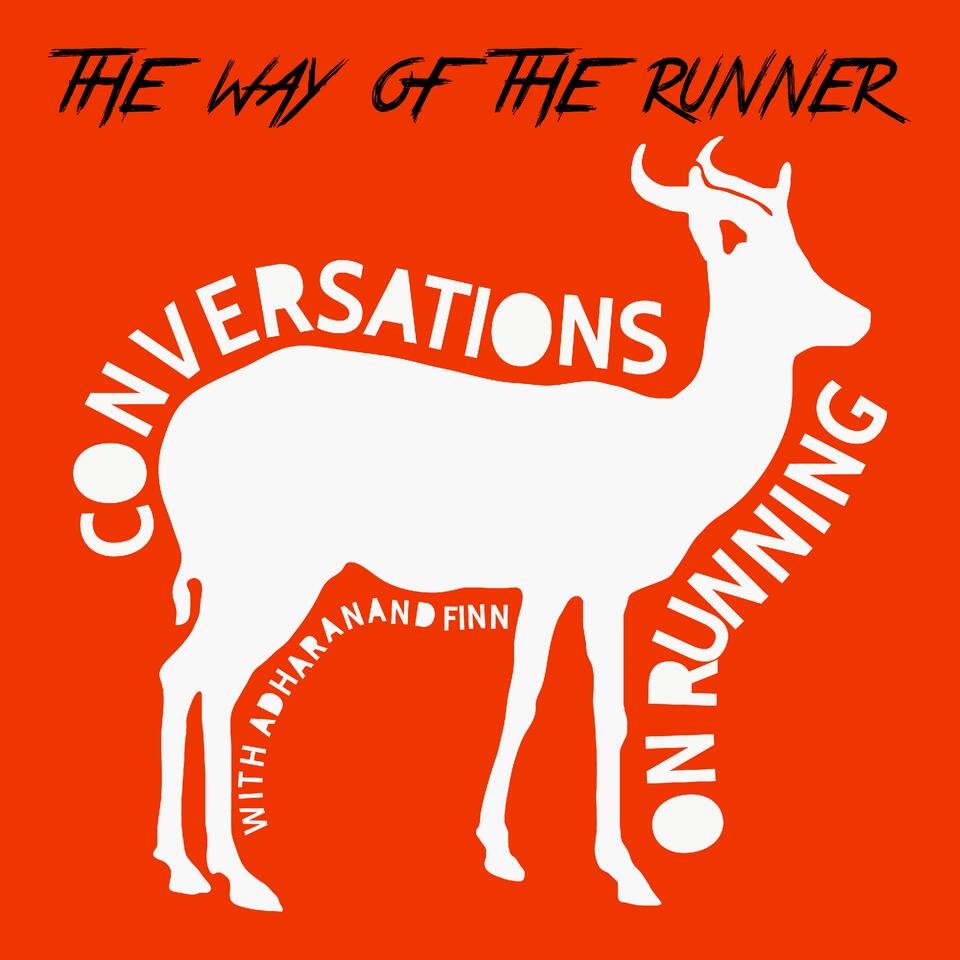 The Way of the Runner - conversations on running with Adharanand Finn