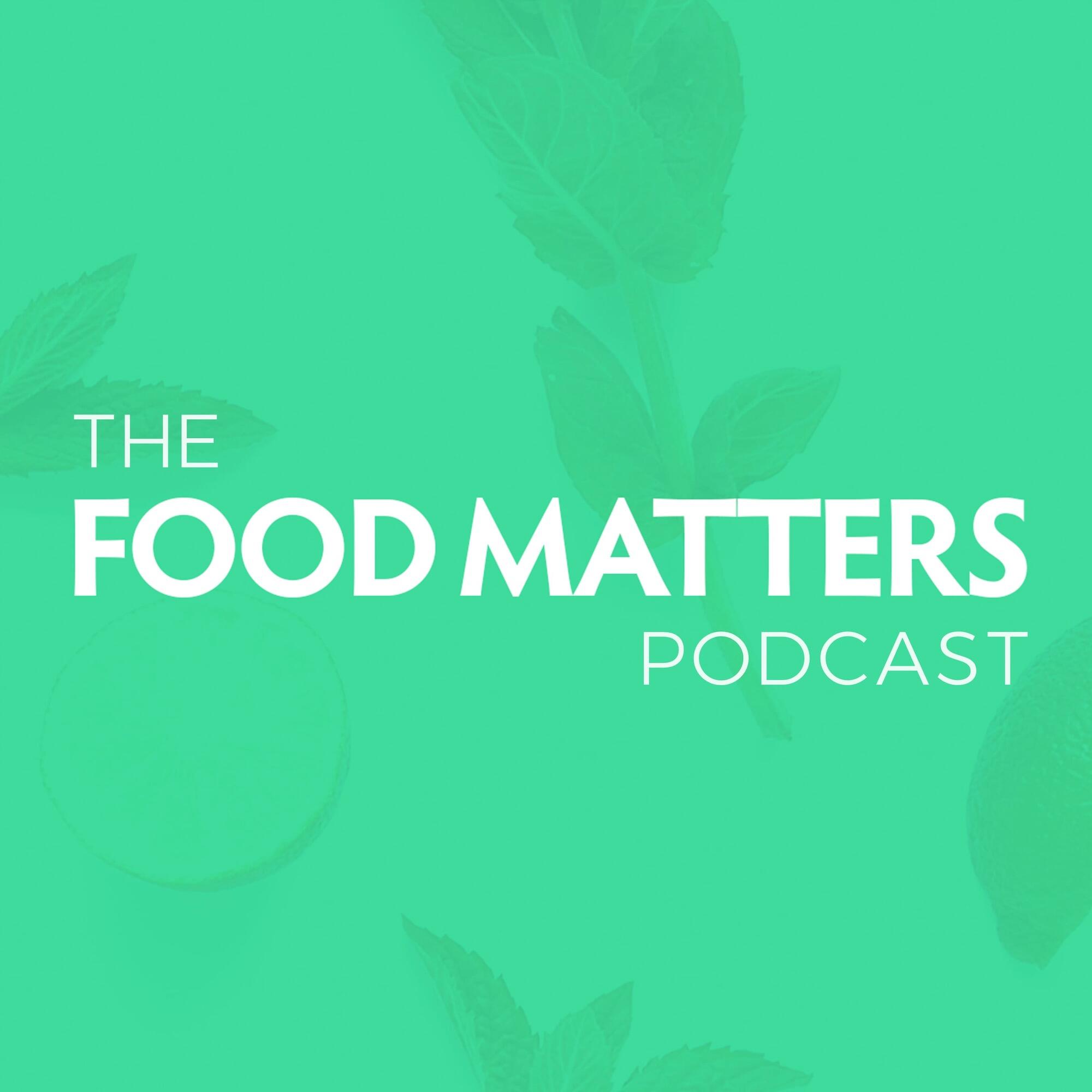 Food matters